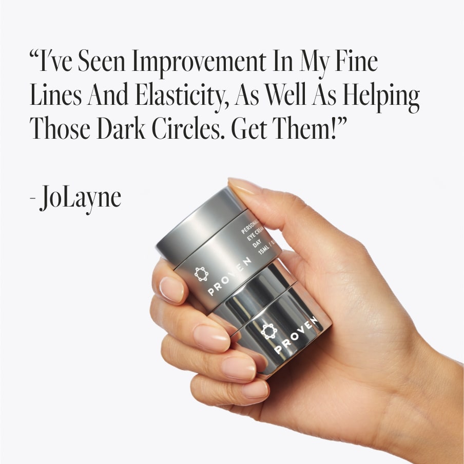 A hand holding the two jars stacked, beside a customer quote from JoLayne: "I’ve seen improvement in my fine lines and elasticity, as well as helping those dark circles. Get them!"